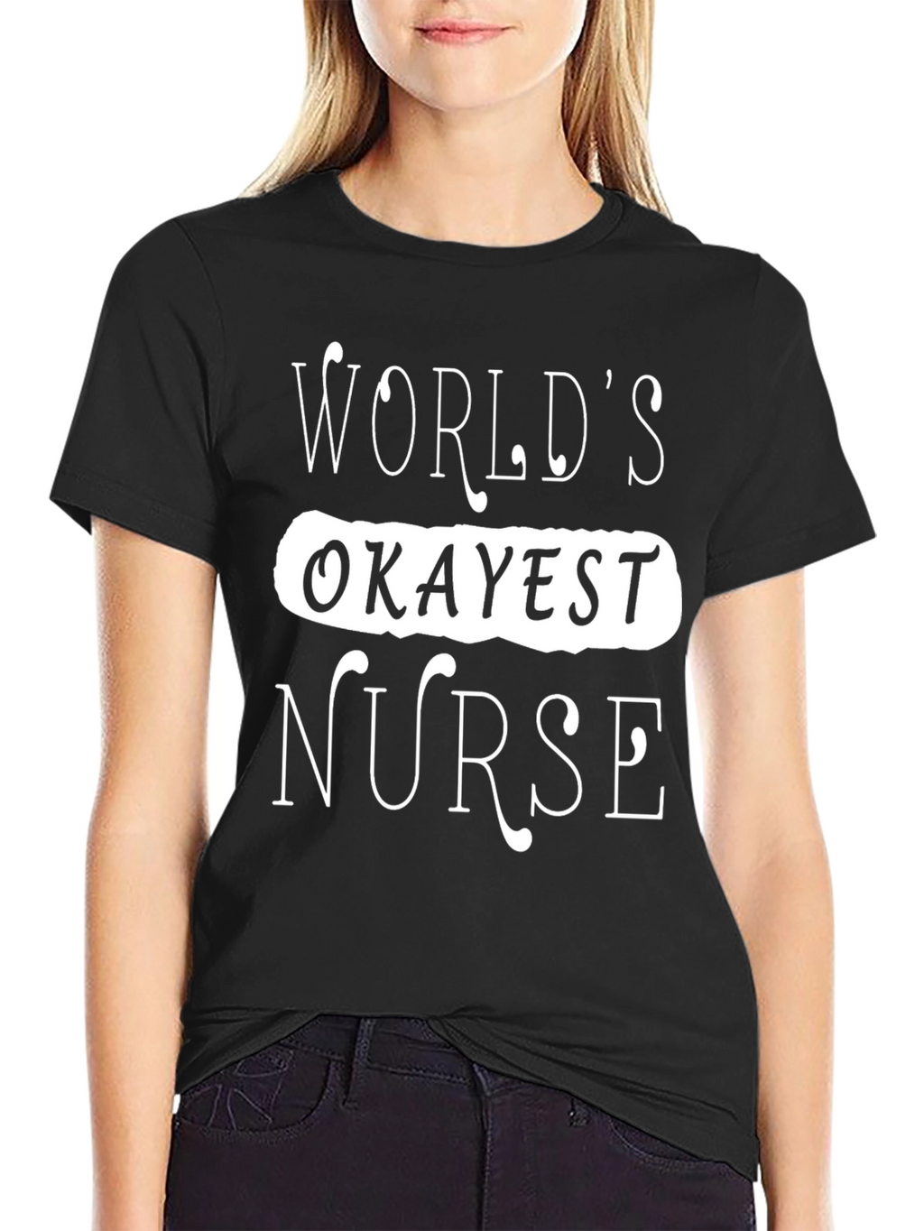 Worlds Okayest Nurse Graphic T-Shirt