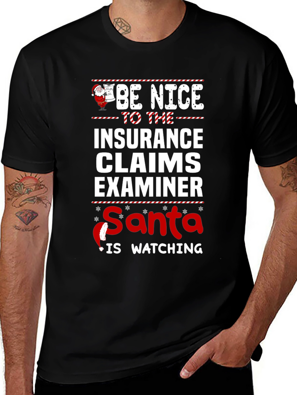 Be Nice Insurance Claims Examiner Santa Watching T-Shirt