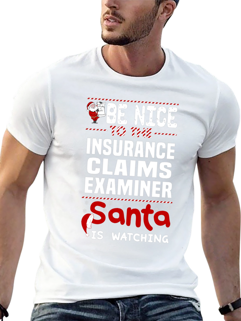 Be Nice Insurance Claims Examiner Santa Watching T-Shirt