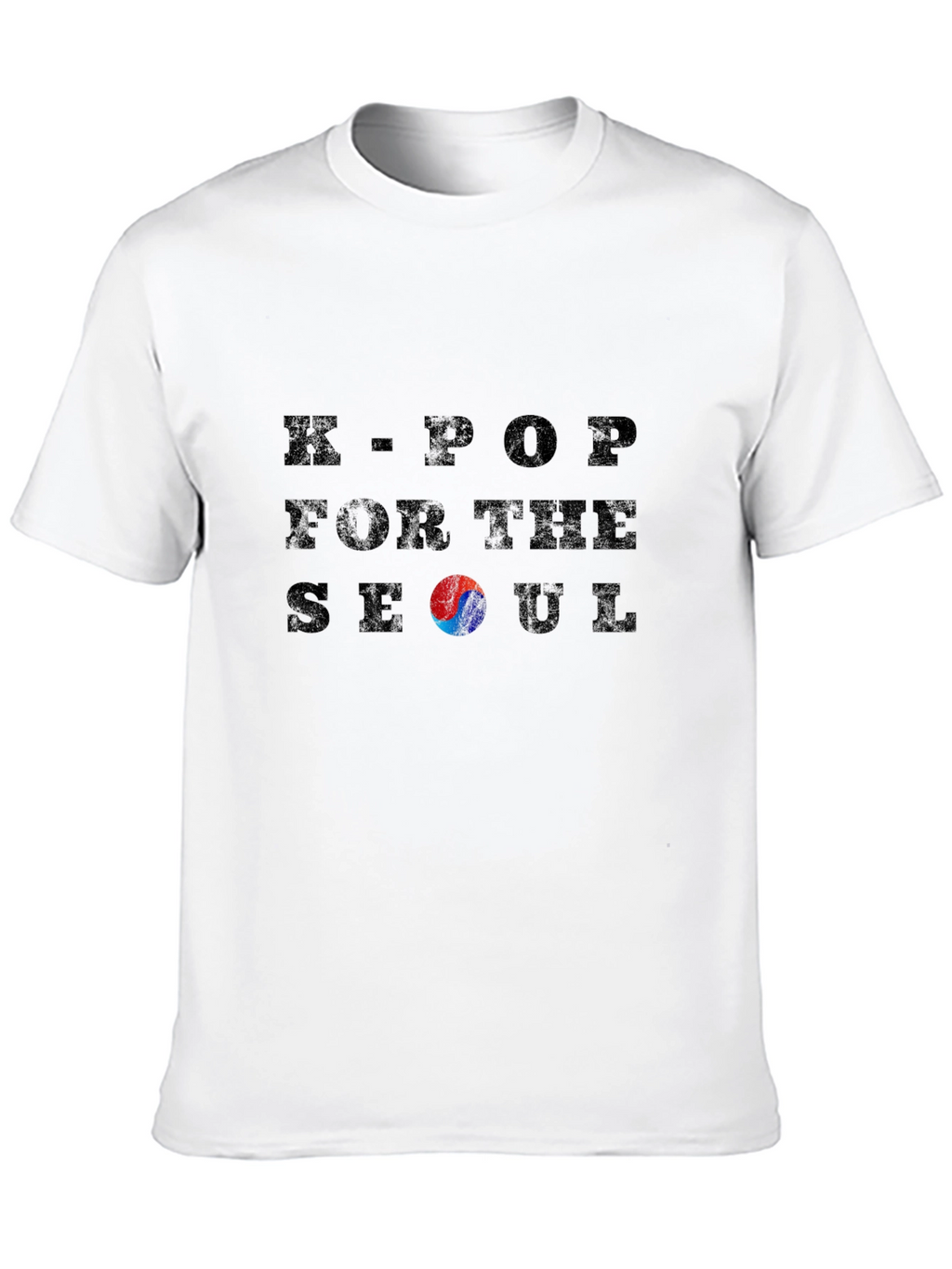 K-Pop For The Seoul T-Shirt
