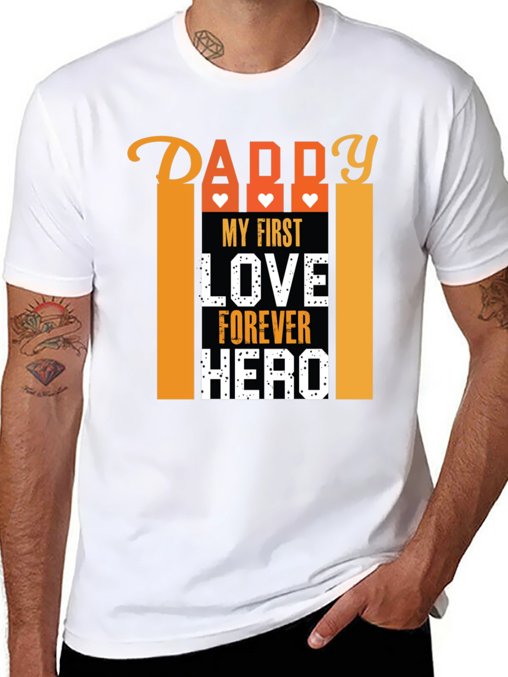 Daddy My First Love Forever Hero Graphic T-Shirt