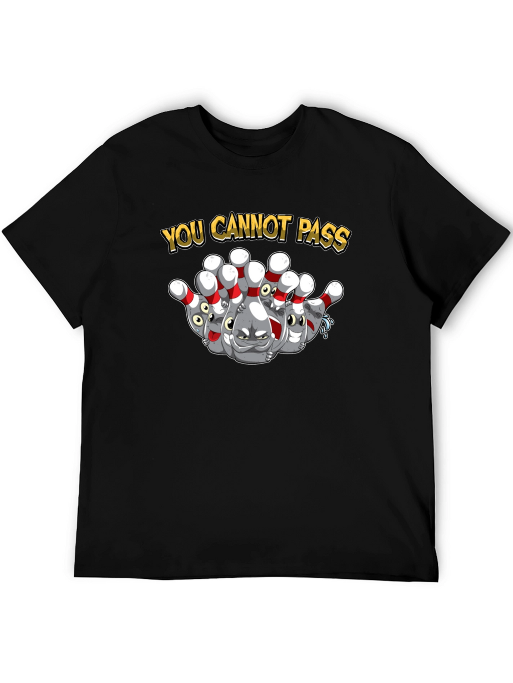 You Cannot Pass Bowling Pins Graphic T-Shirt