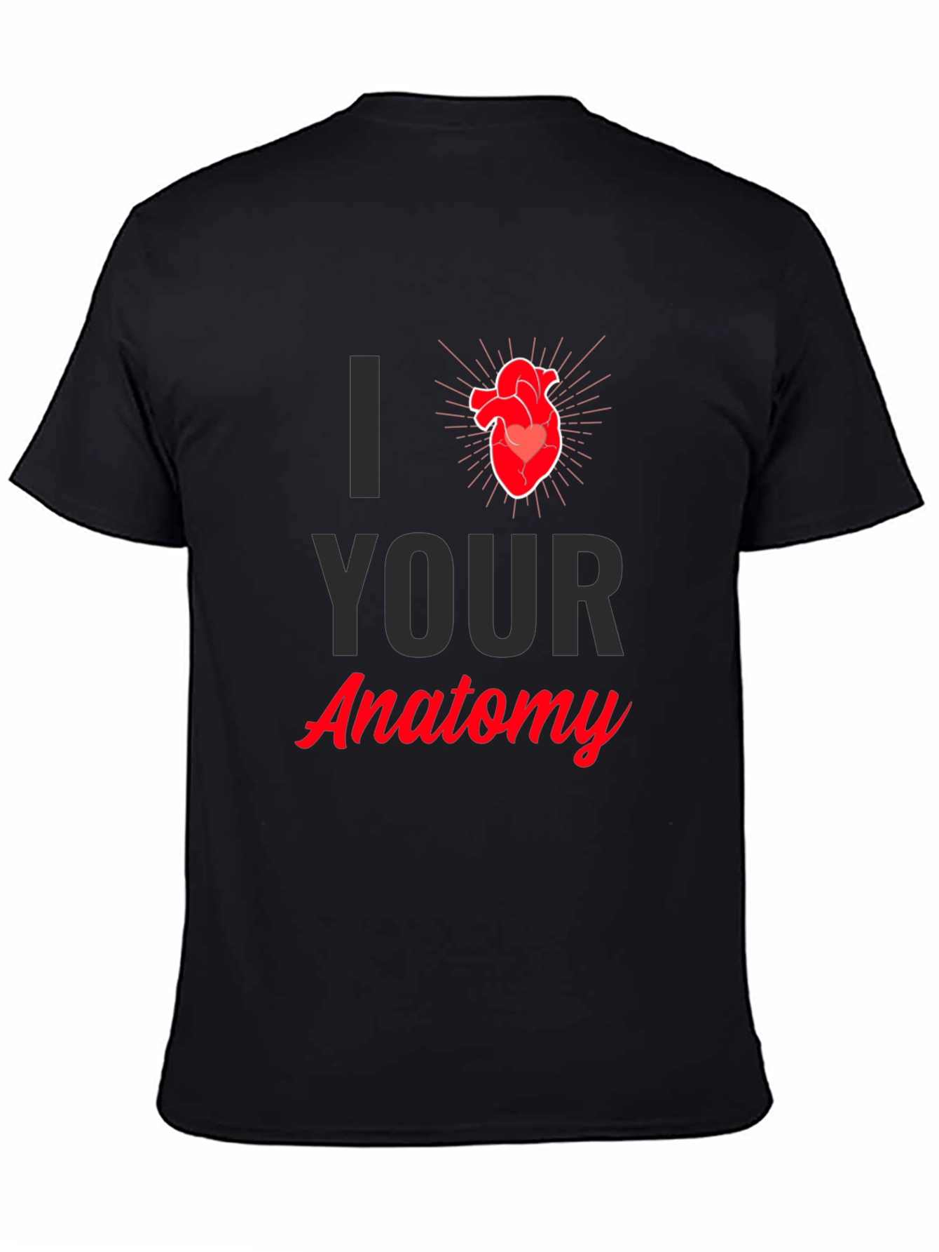 Anatomy Heart T-Shirt - I Heart Your Anatomy Graphic Tee