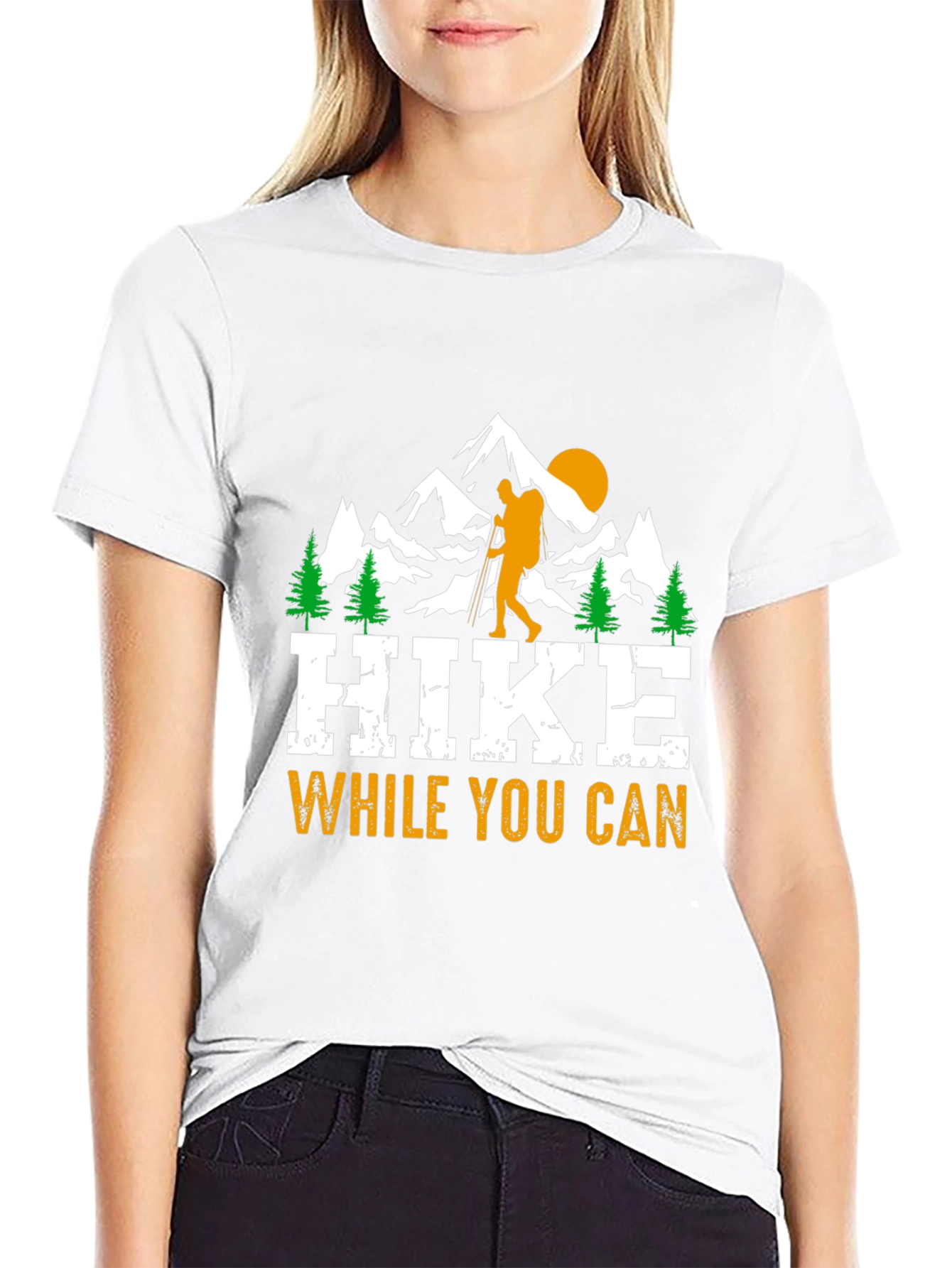 Hike While You Can - Graphic Tee