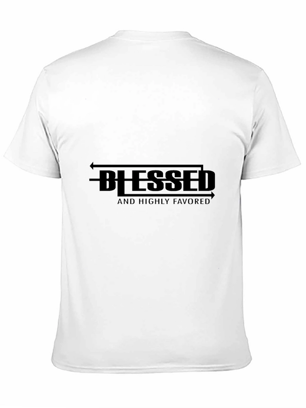 Blessed and Highly Favored Black T-Shirt