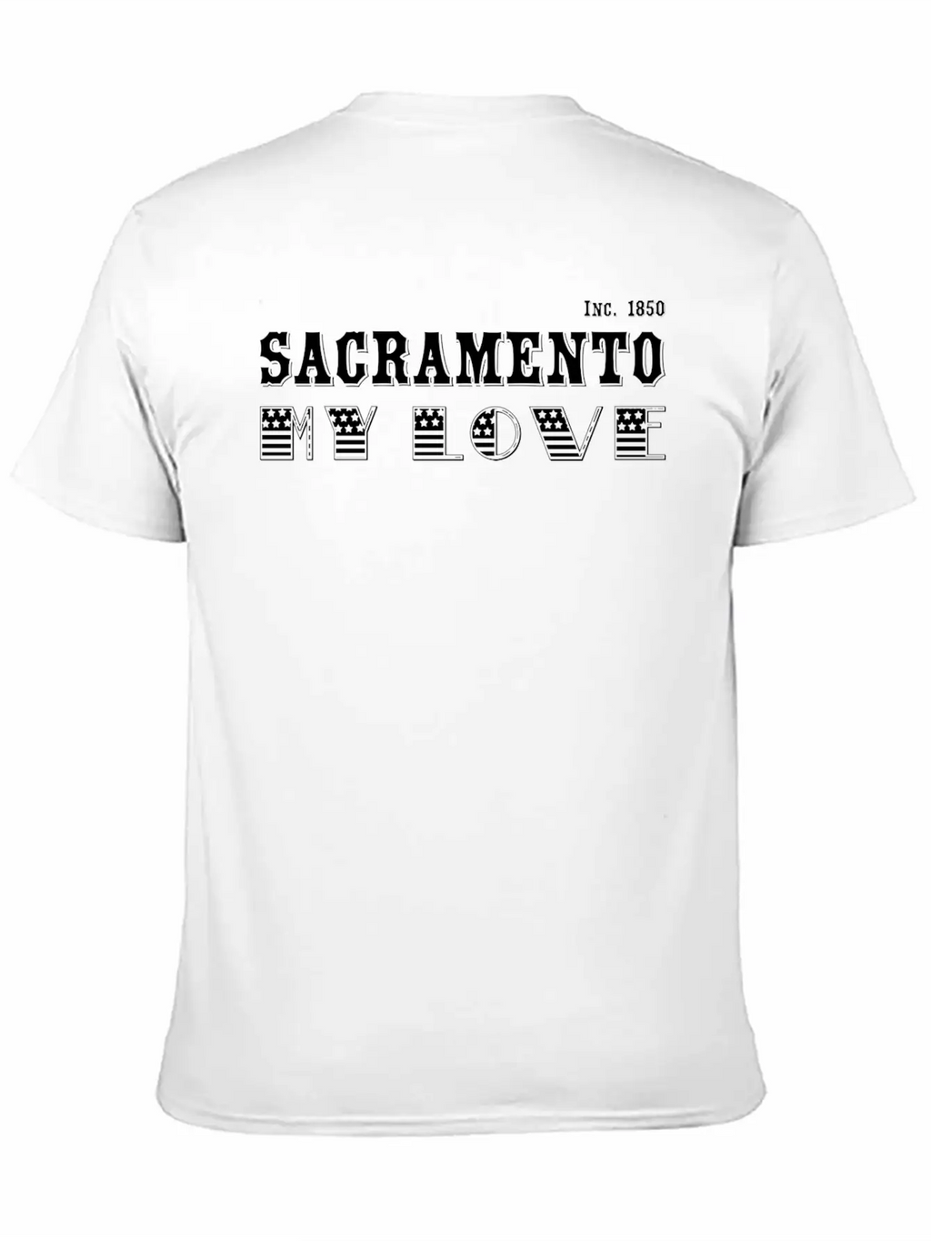 Sacramento, My Love Classic Cotton Tee – Unisex Comfort For Any Season