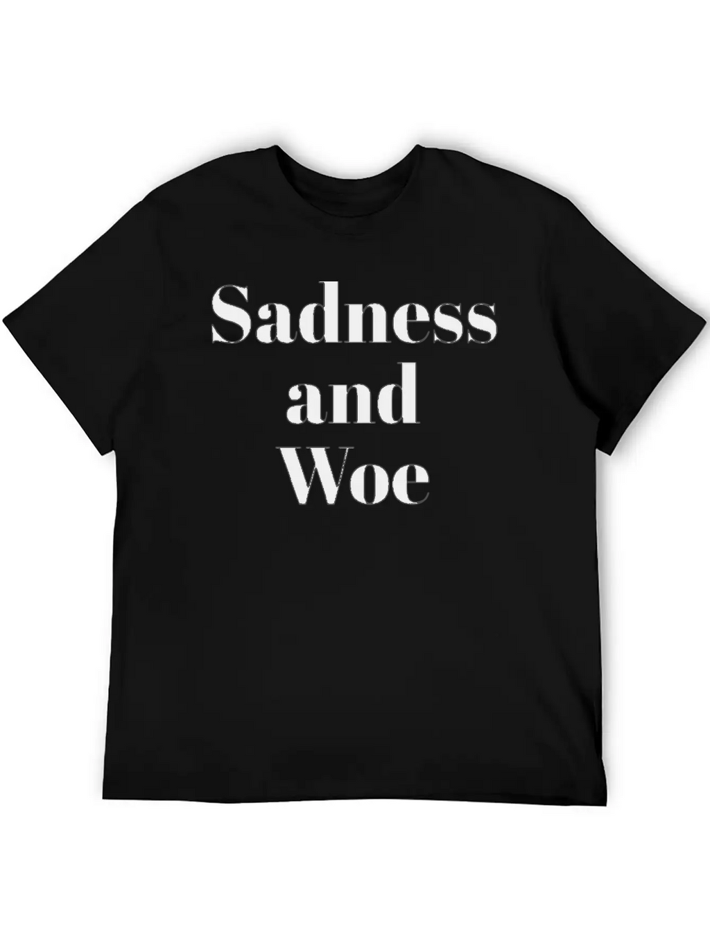 Sadness And Woe Timeless Short Sleeve Tee – Comfy And Minimalist Design
