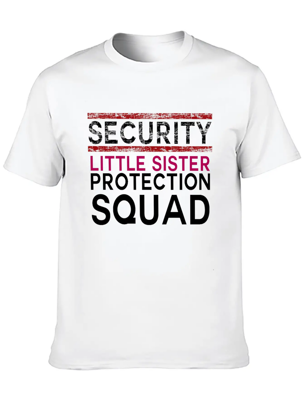 Safety Little Sister Protection Group Big Brother Classic Cotton Tee – Unisex Comfort For Any Season