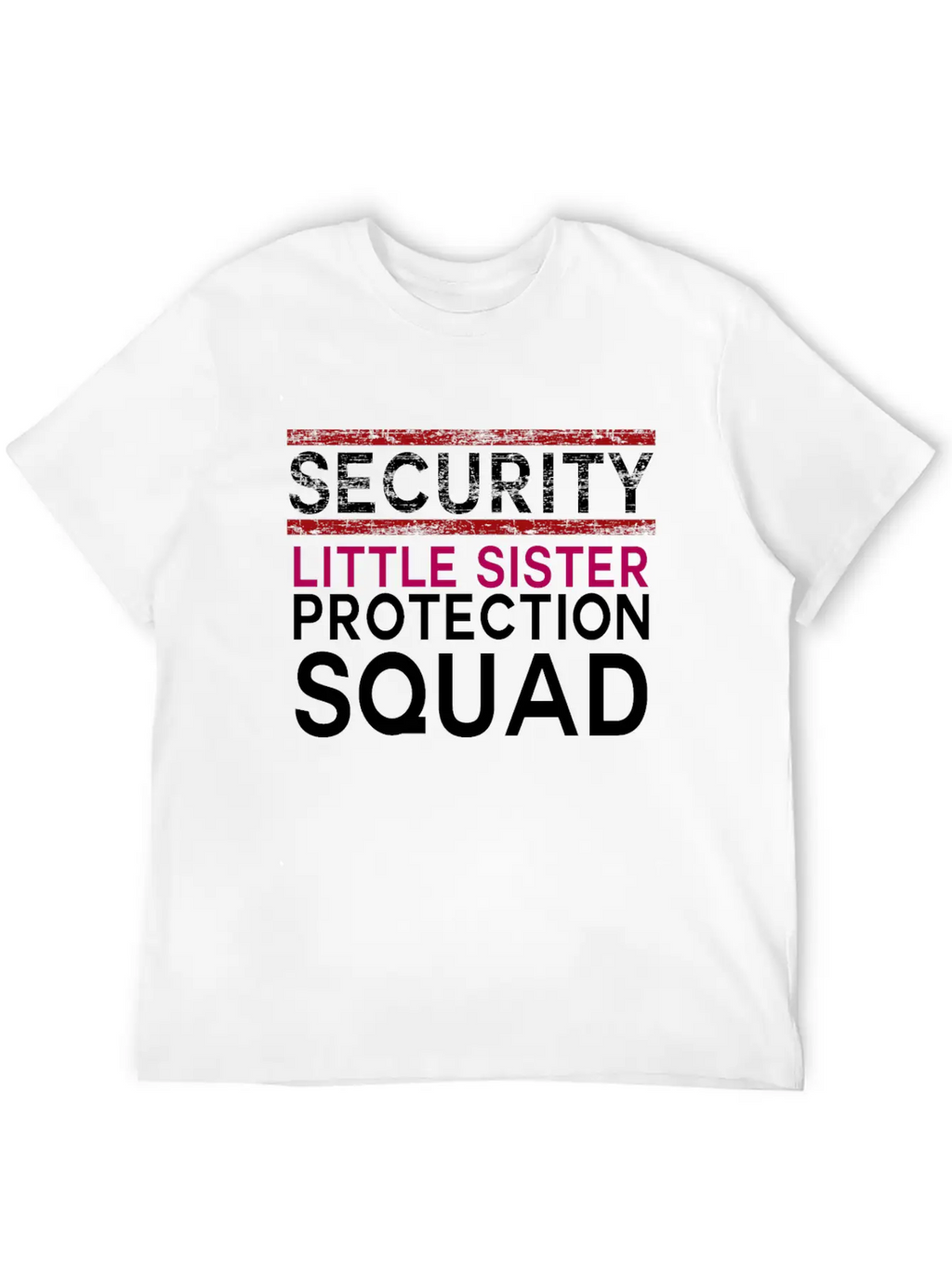 Safety Little Sister Protection Group Big Brother Classic Cotton Tee – Unisex Comfort For Any Season