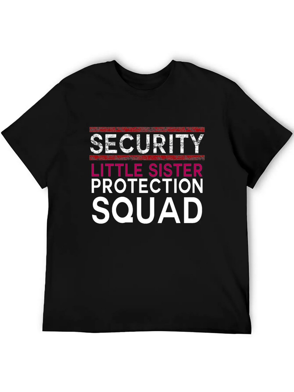 Safety Little Sister Protection Group Big Brother Classic Cotton Tee – Unisex Comfort For Any Season
