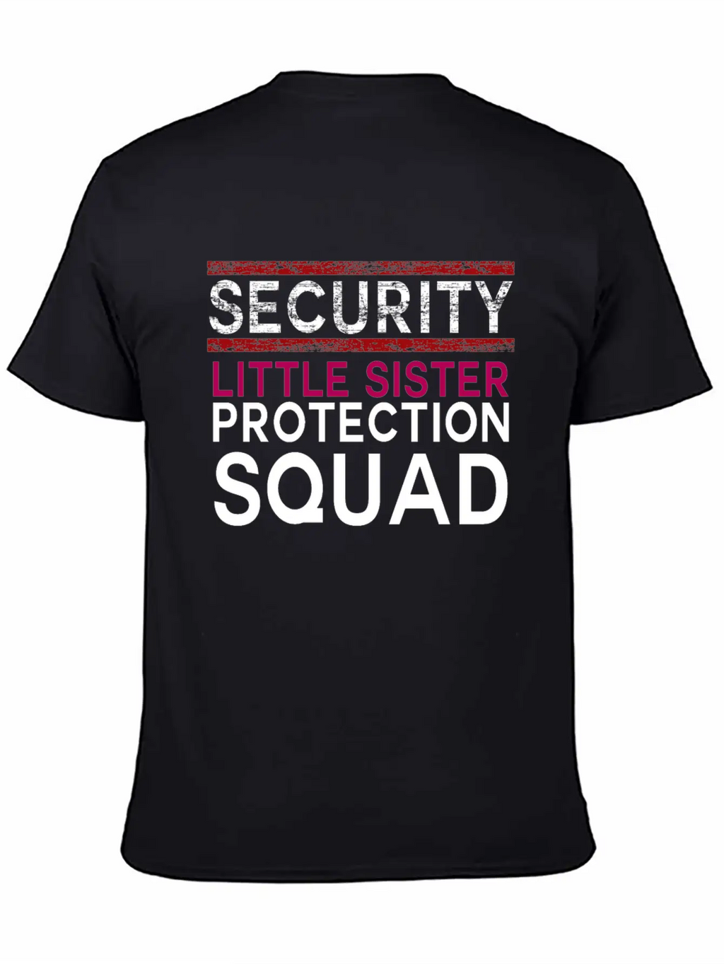 Safety Little Sister Protection Group Big Brother Classic Cotton Tee – Unisex Comfort For Any Season