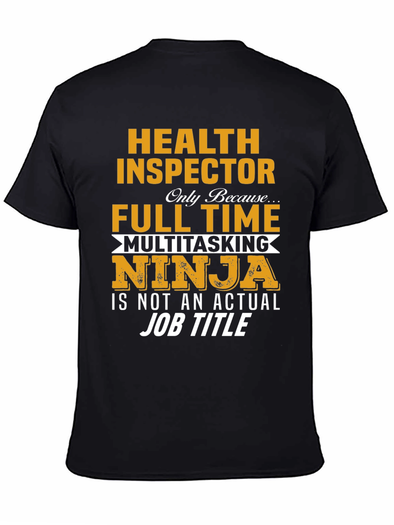 Health Inspector Ninja T-Shirt