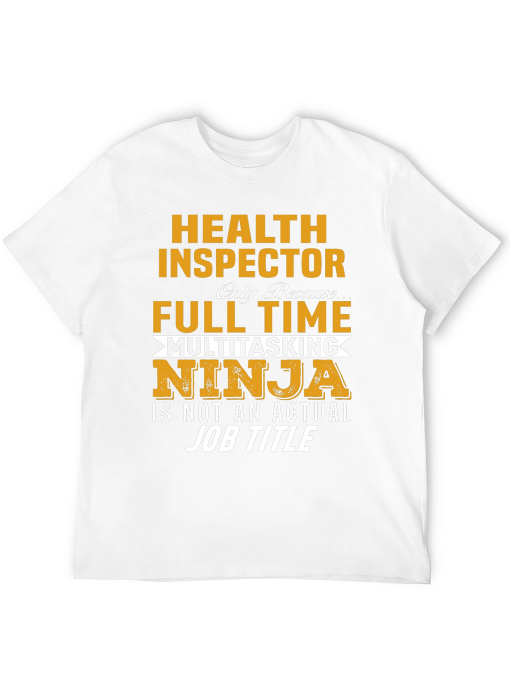 Health Inspector Ninja T-Shirt