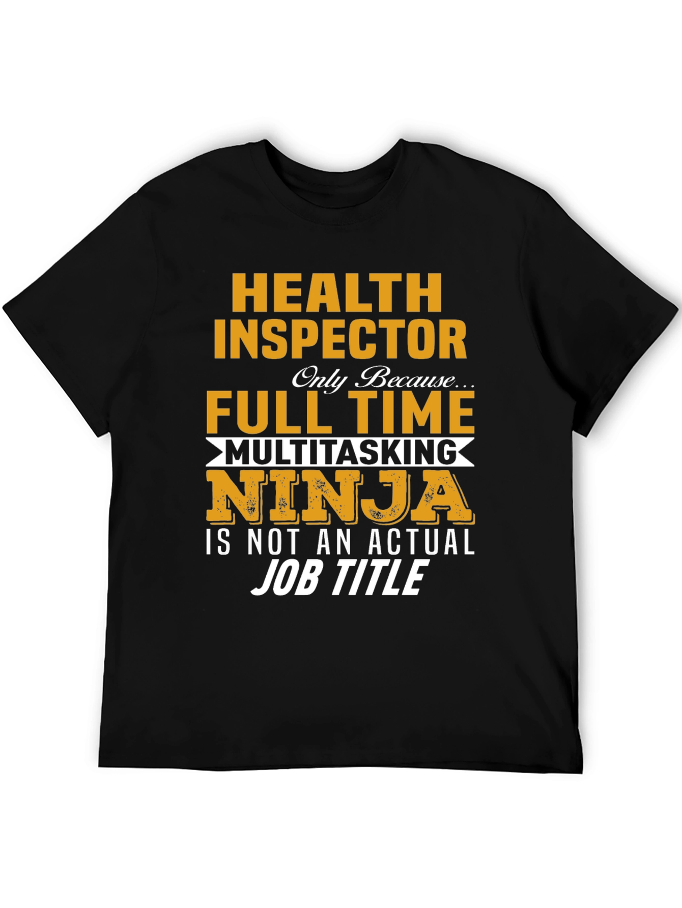 Health Inspector Ninja T-Shirt