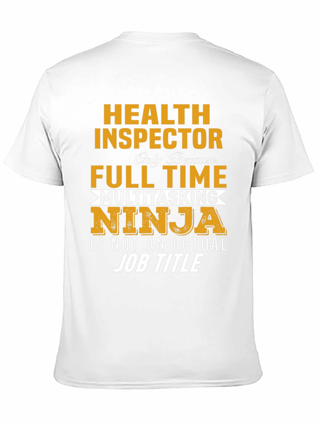 Health Inspector Ninja T-Shirt