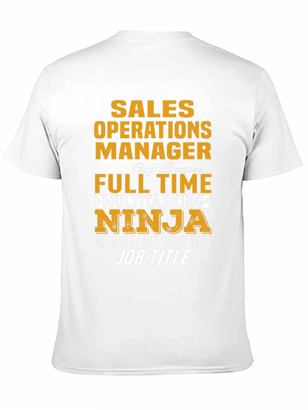 Sales Operations Manager Stylish Everyday T-Shirt – Unisex Basic Cotton Tee