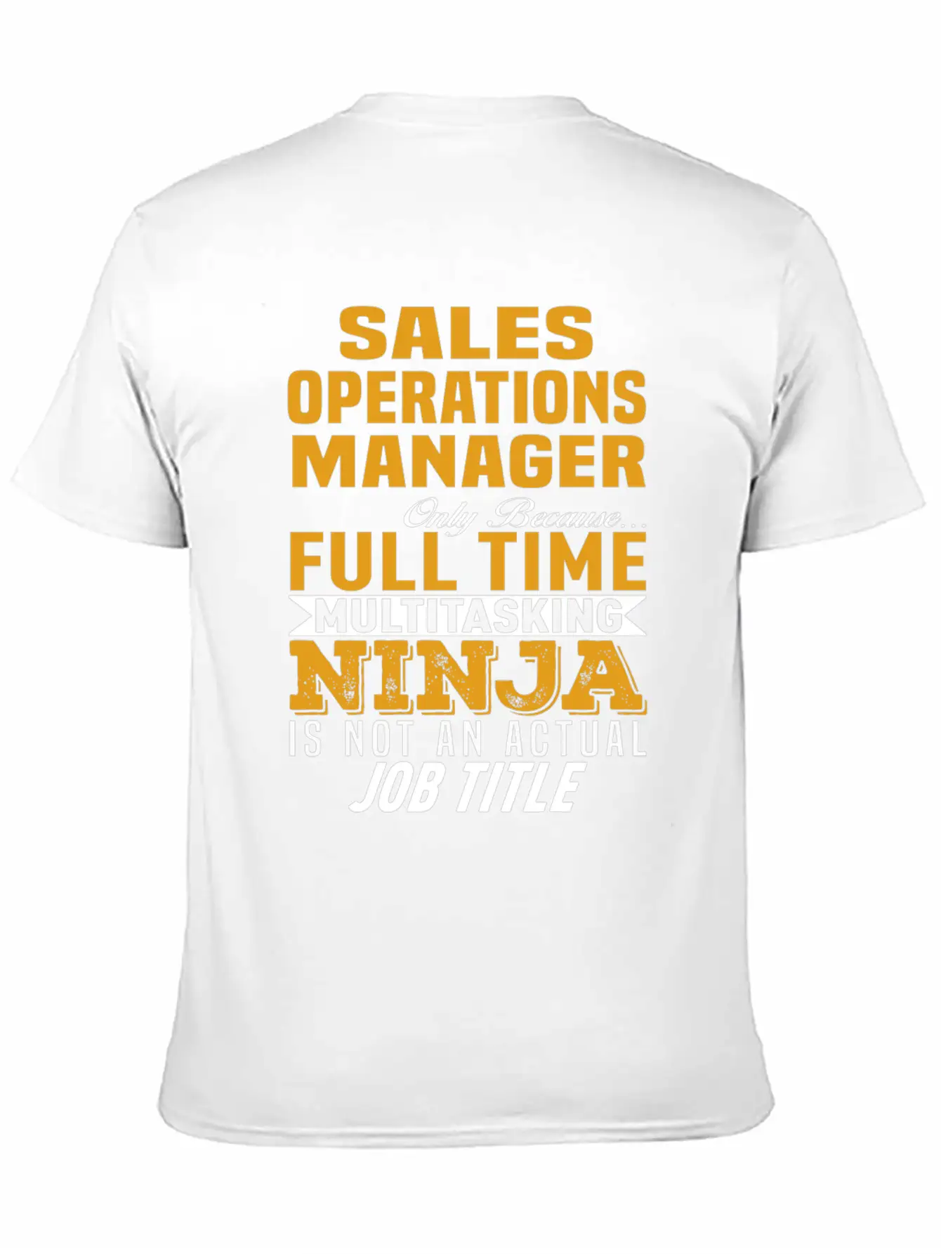 Sales Operations Manager Stylish Everyday T-Shirt – Unisex Basic Cotton Tee