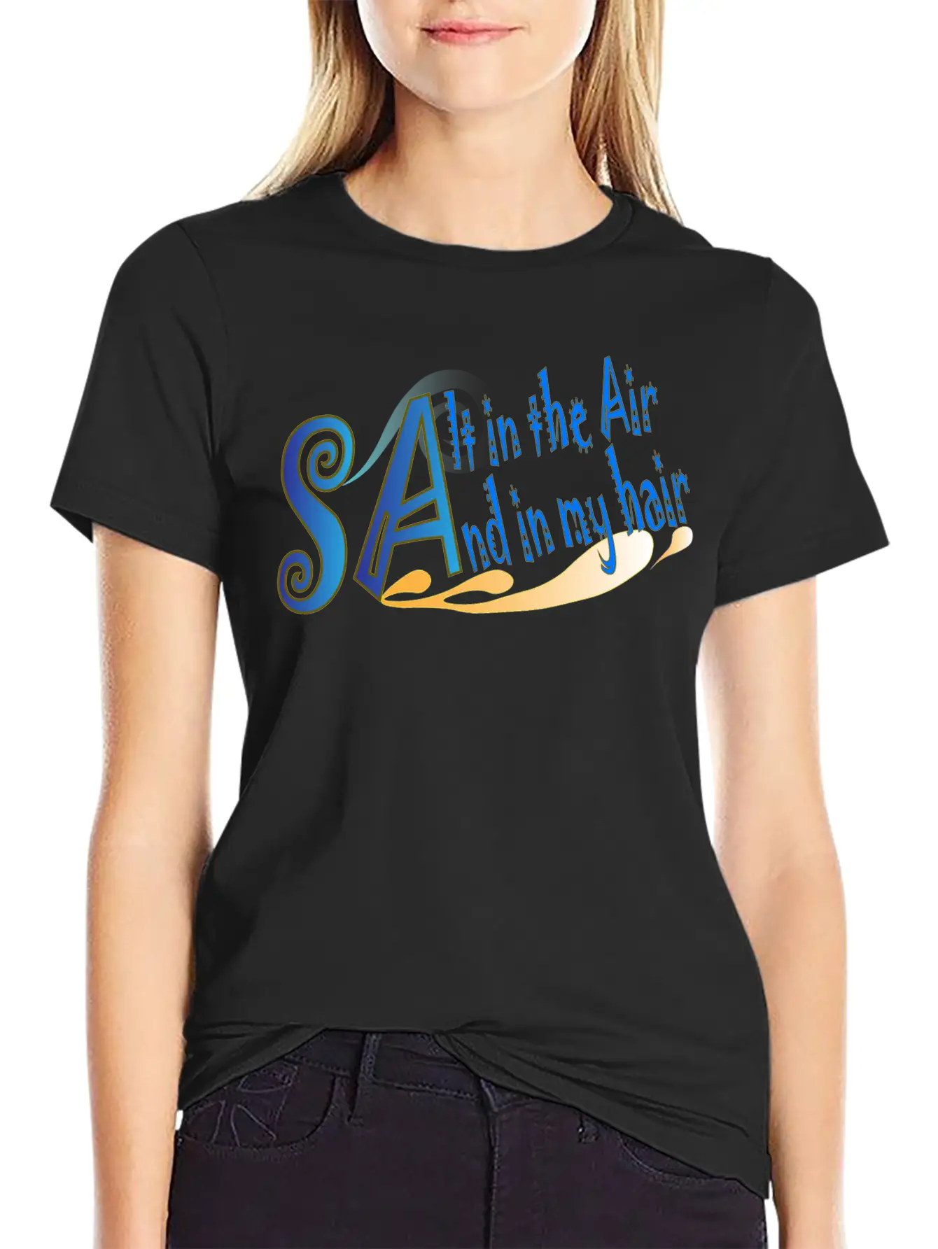 Salt In The Air Sand In My Hair Basic Graphic T-Shirt – Daily Comfort In Soft Cotton