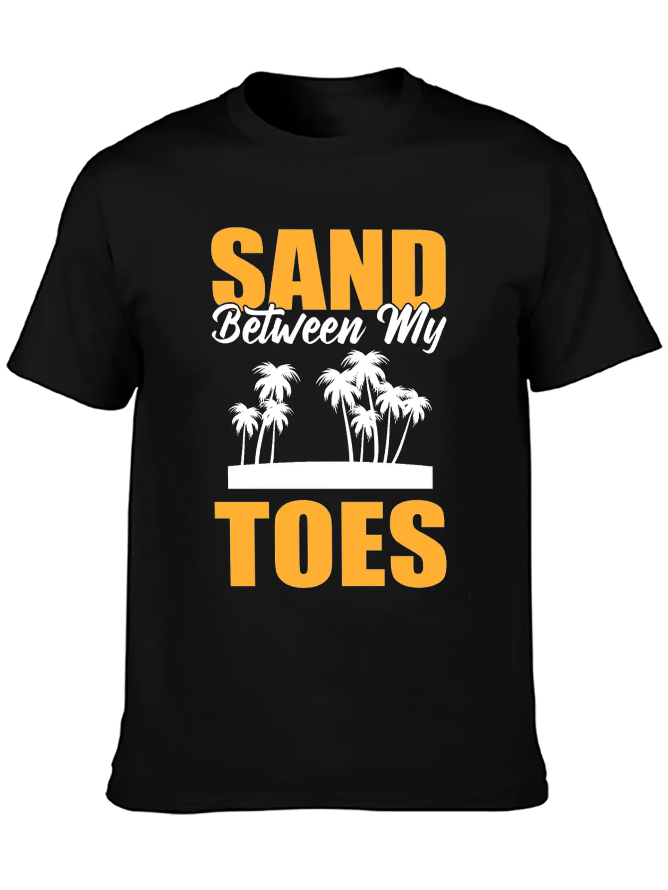 Sand Between My Toes Tourist Stylish Everyday T-Shirt – Unisex Basic Cotton Tee