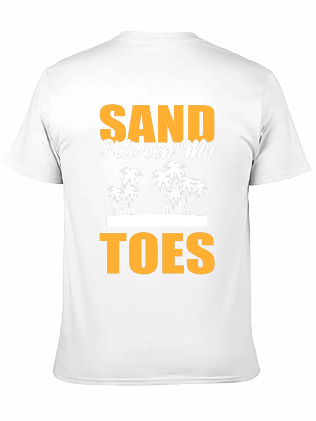 Sand Between My Toes Tourist Stylish Everyday T-Shirt – Unisex Basic Cotton Tee