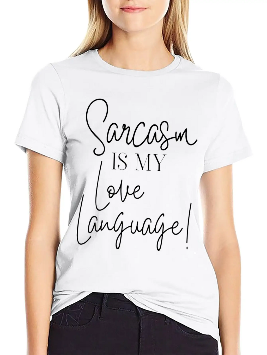 Sarcasm Is My Love Language Stylish Everyday T-Shirt – Unisex Basic Cotton Tee