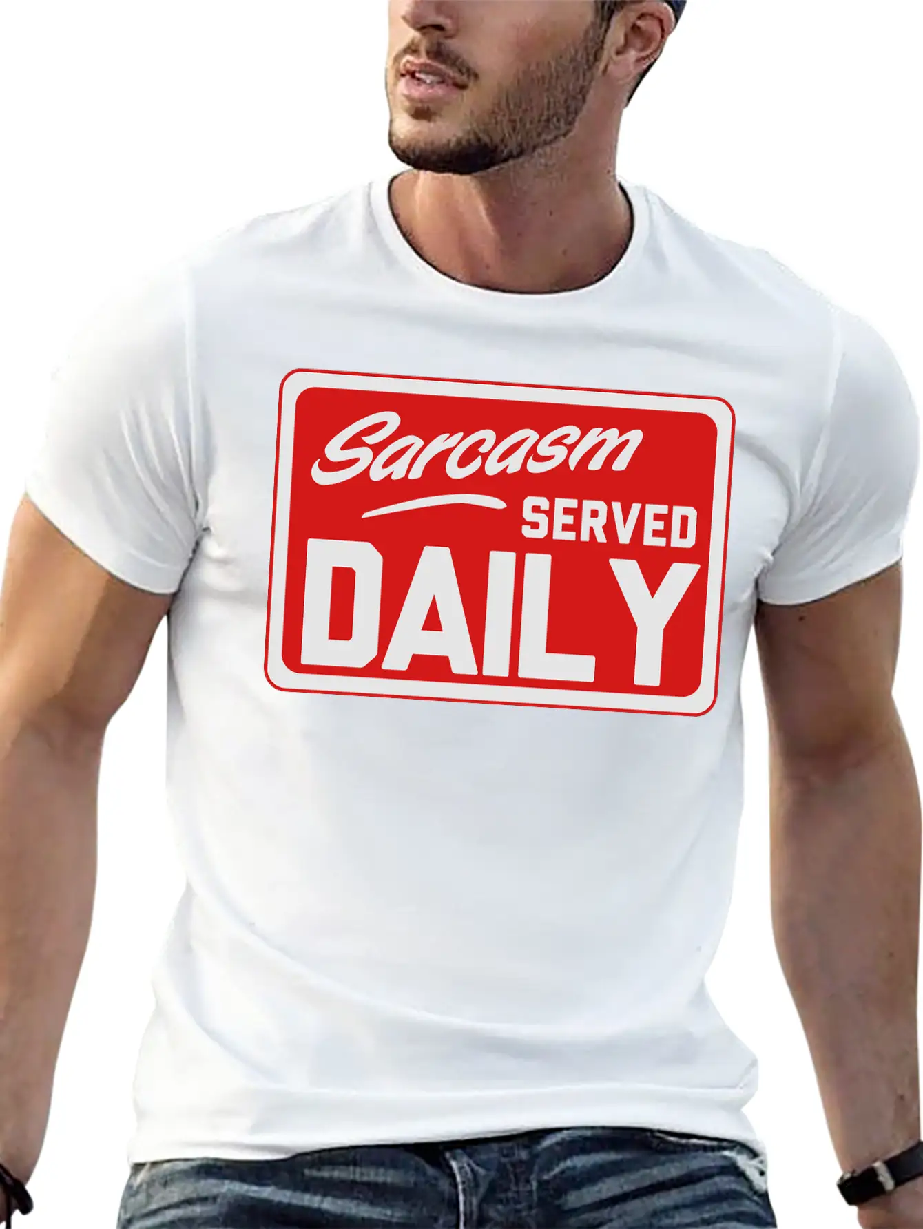 Sarcasm. Served Daily Relaxed Everyday Tee – Lightweight And Durable Cotton