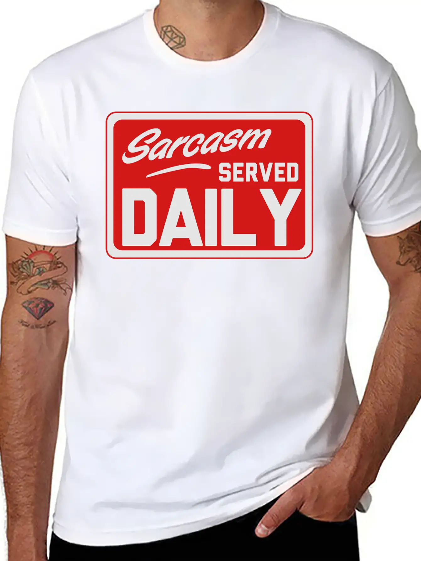 Sarcasm. Served Daily Relaxed Everyday Tee – Lightweight And Durable Cotton