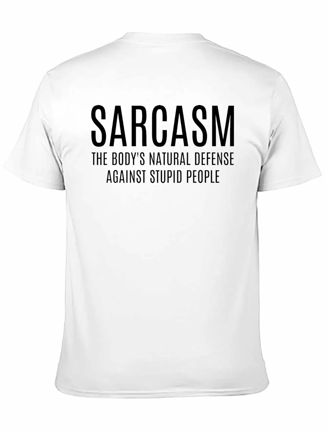 Sarcasm The Body's Natural Defense Against Stupid Classic Cotton Tee – Unisex Comfort For Any Season
