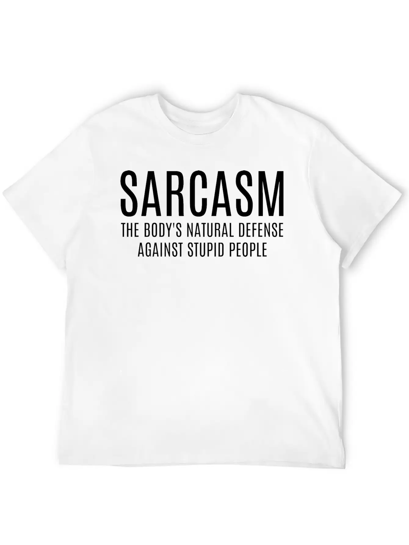 Sarcasm The Body's Natural Defense Against Stupid Classic Cotton Tee – Unisex Comfort For Any Season