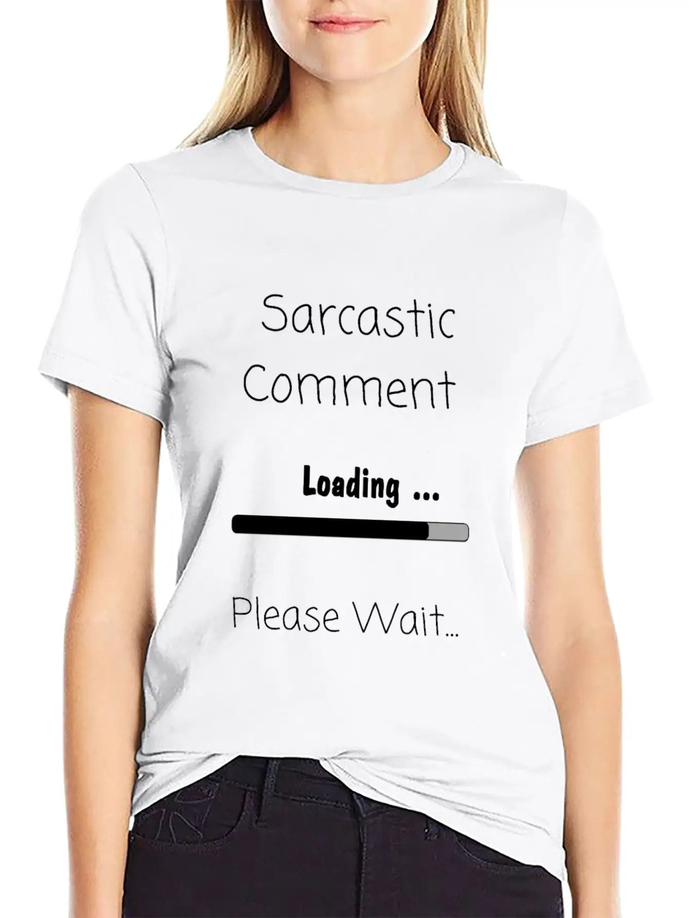 Sarcastic Comment Loading Please Wait Unisex Casual T-Shirt – Clean Design For Daily Comfort