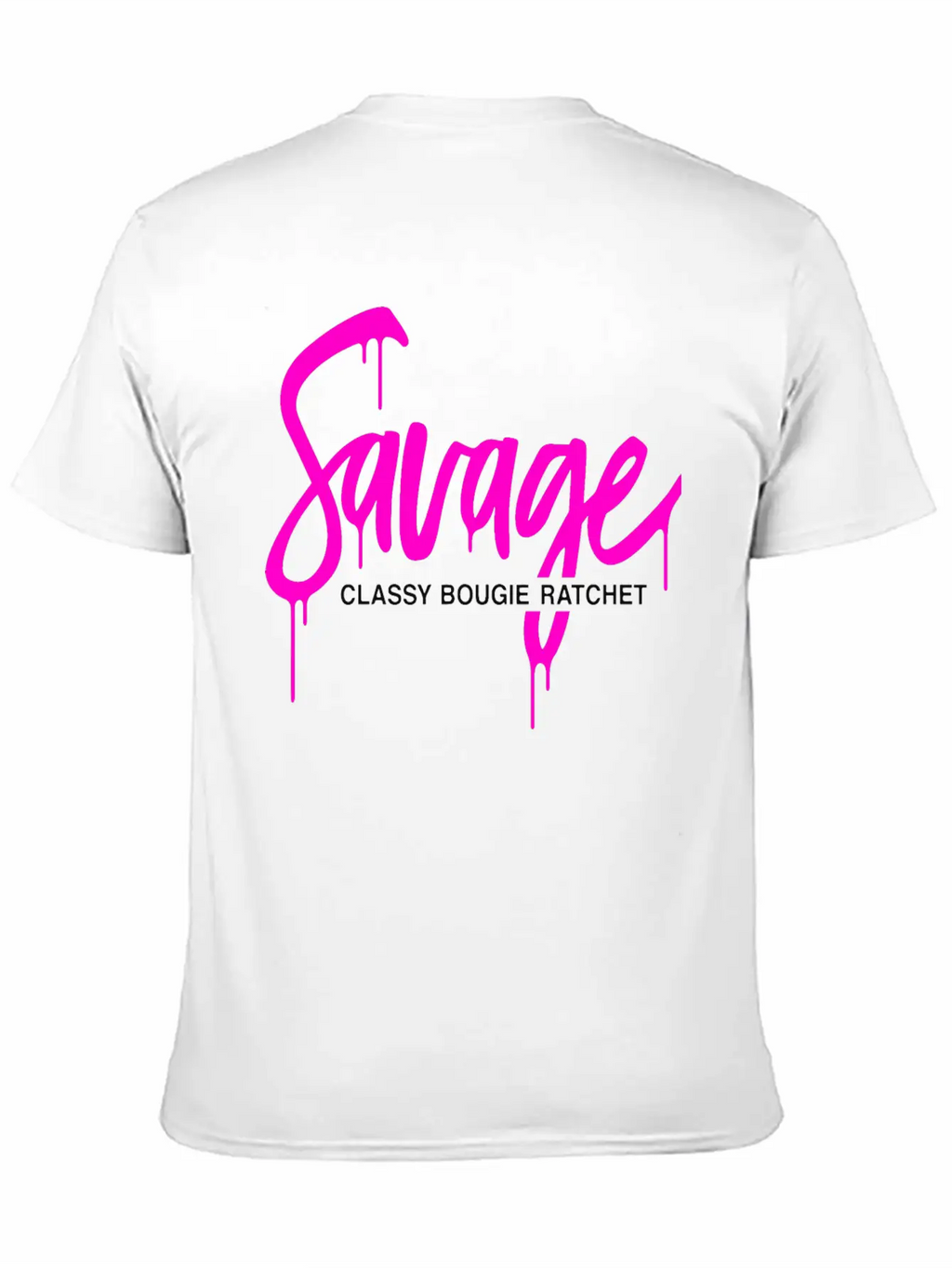 Savage Classy Bougie Ratchet Unisex Casual T-Shirt – Clean Design For Daily Comfort