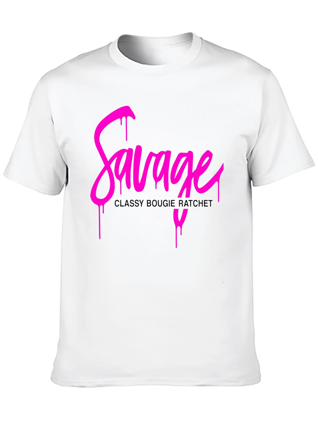 Savage Classy Bougie Ratchet Unisex Casual T-Shirt – Clean Design For Daily Comfort