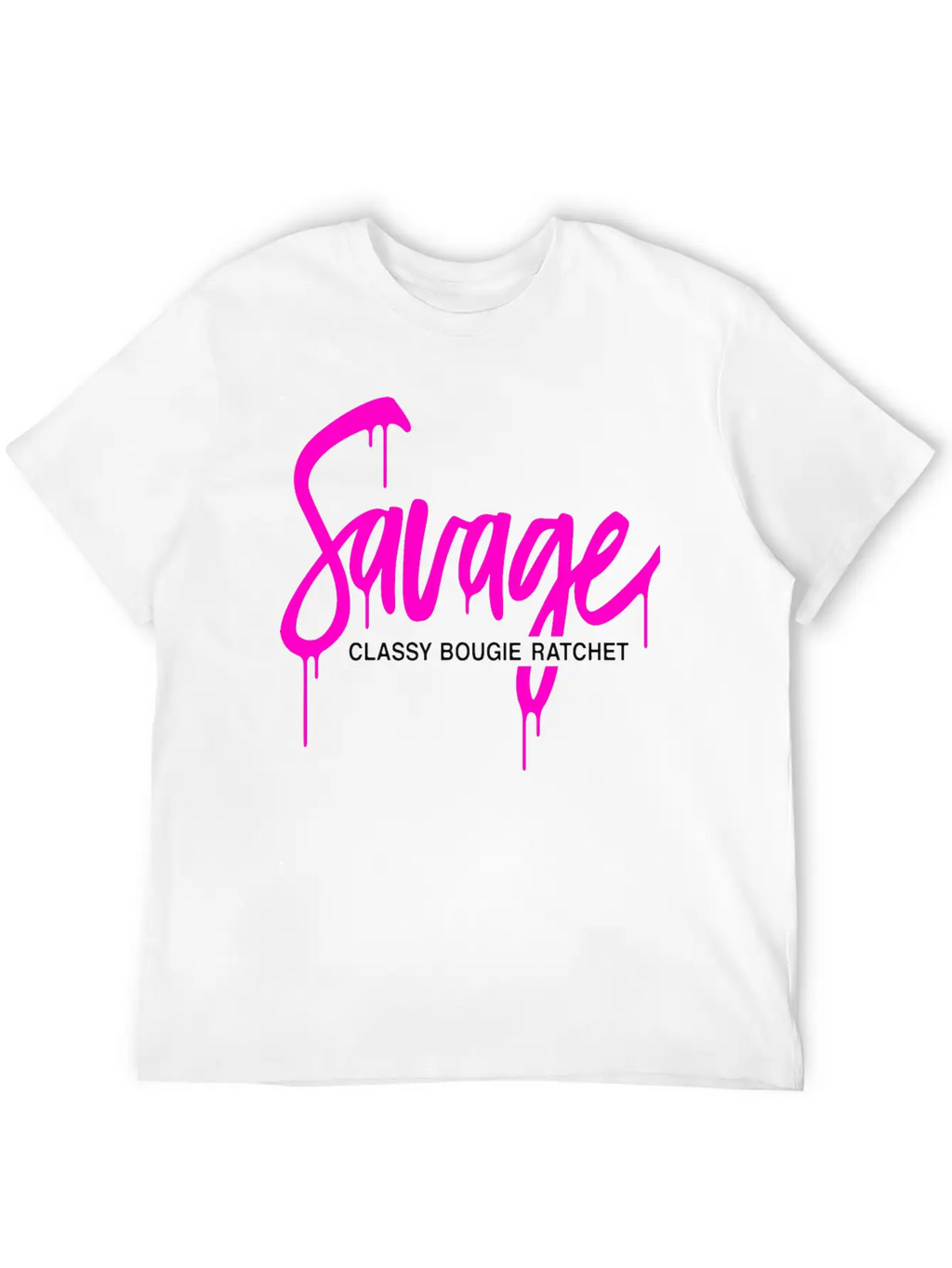 Savage Classy Bougie Ratchet Unisex Casual T-Shirt – Clean Design For Daily Comfort
