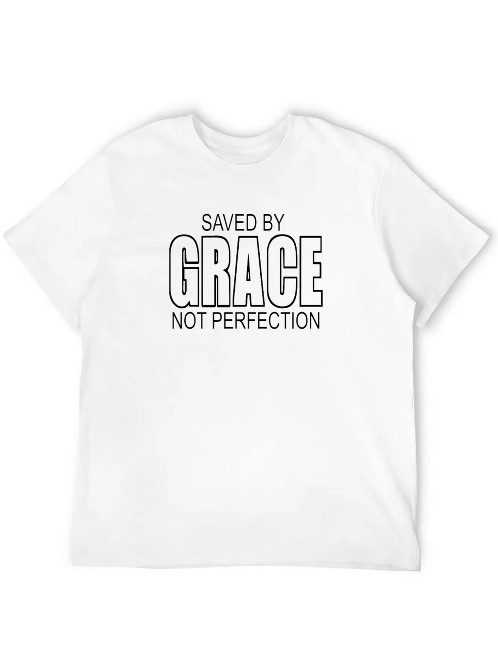 Saved By Grace Not Perfection Breathable Soft Cotton T-Shirt – Timeless Casual Look