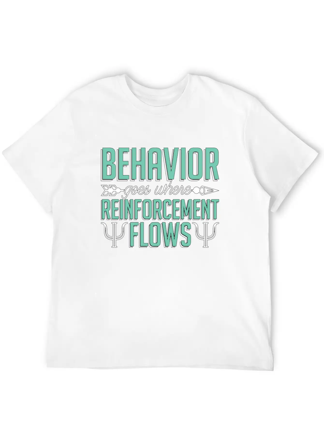 School Psych Behavior Goes Where Psychotherapist Relaxed Everyday Tee – Lightweight And Durable Cotton