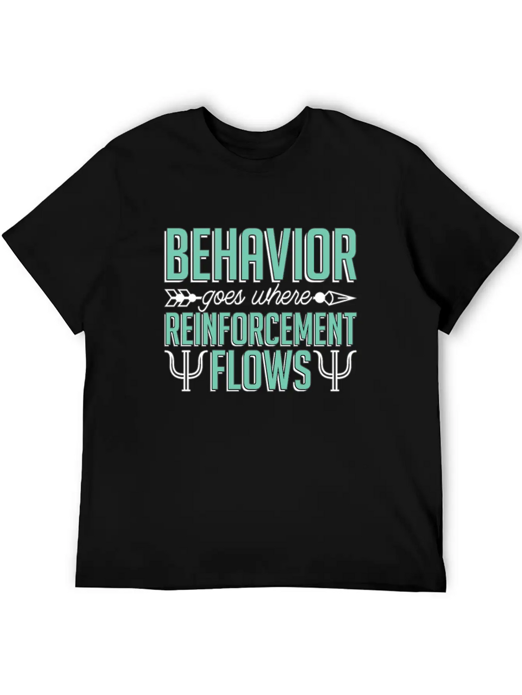 School Psych Behavior Goes Where Psychotherapist Relaxed Everyday Tee – Lightweight And Durable Cotton