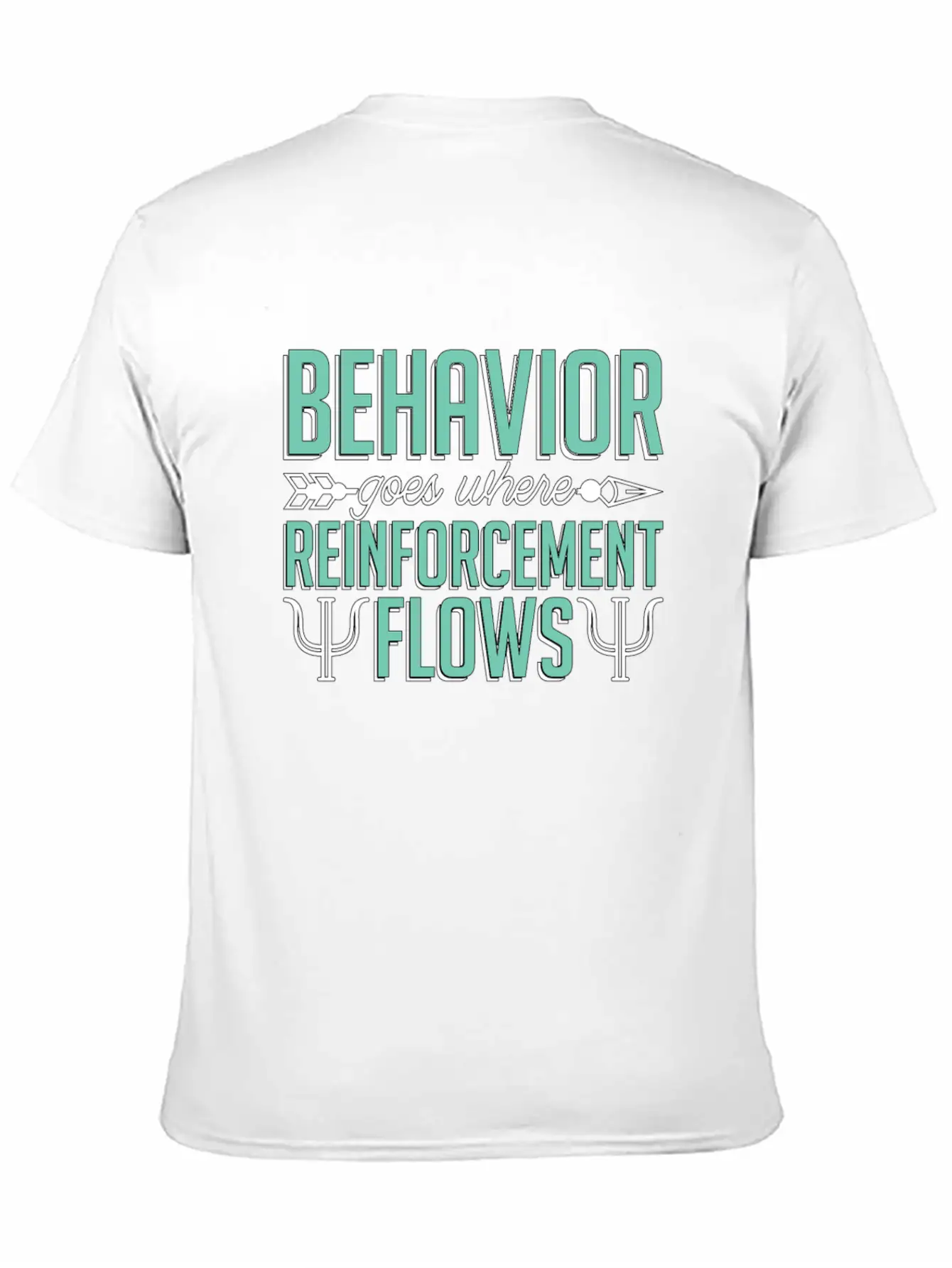 School Psych Behavior Goes Where Psychotherapist Relaxed Everyday Tee – Lightweight And Durable Cotton