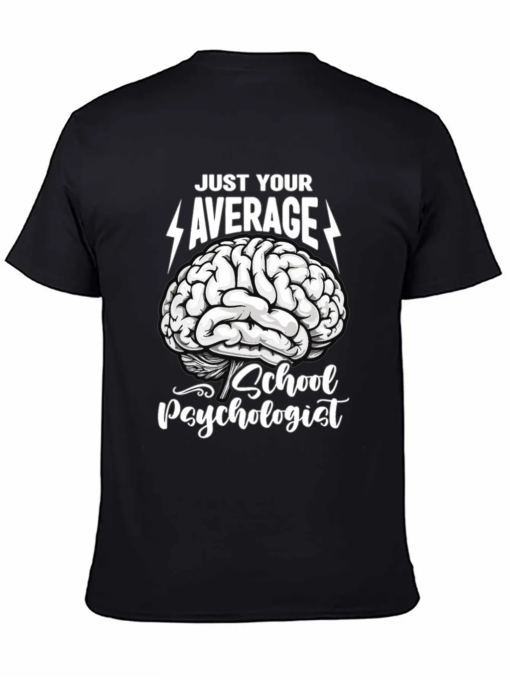 School Psych Just Your Average School Counselor Essential Unisex Summer Tee – Soft Cotton Casual Fit