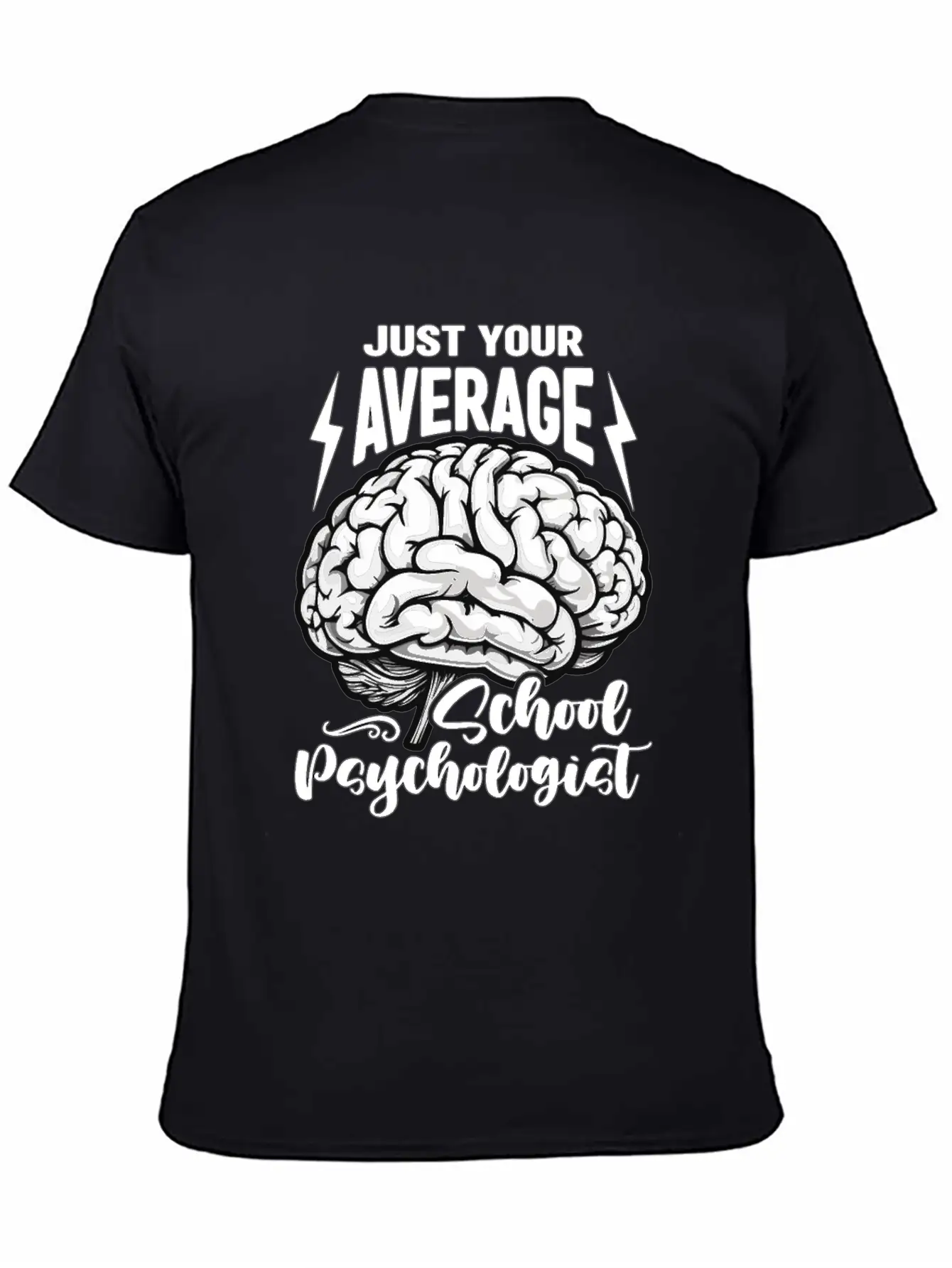 School Psych Just Your Average School Counselor Essential Unisex Summer Tee – Soft Cotton Casual Fit