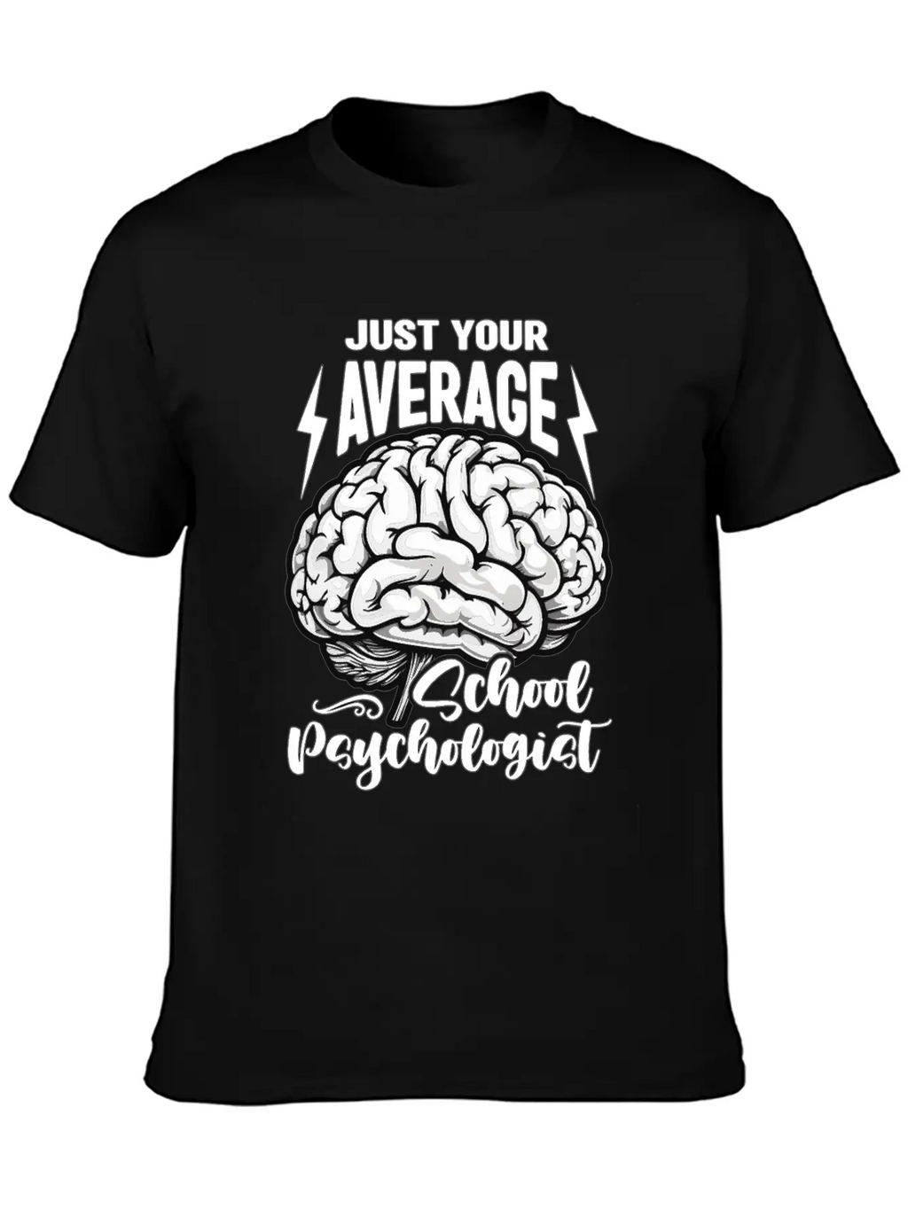 School Psych Just Your Average School Counselor Essential Unisex Summer Tee – Soft Cotton Casual Fit