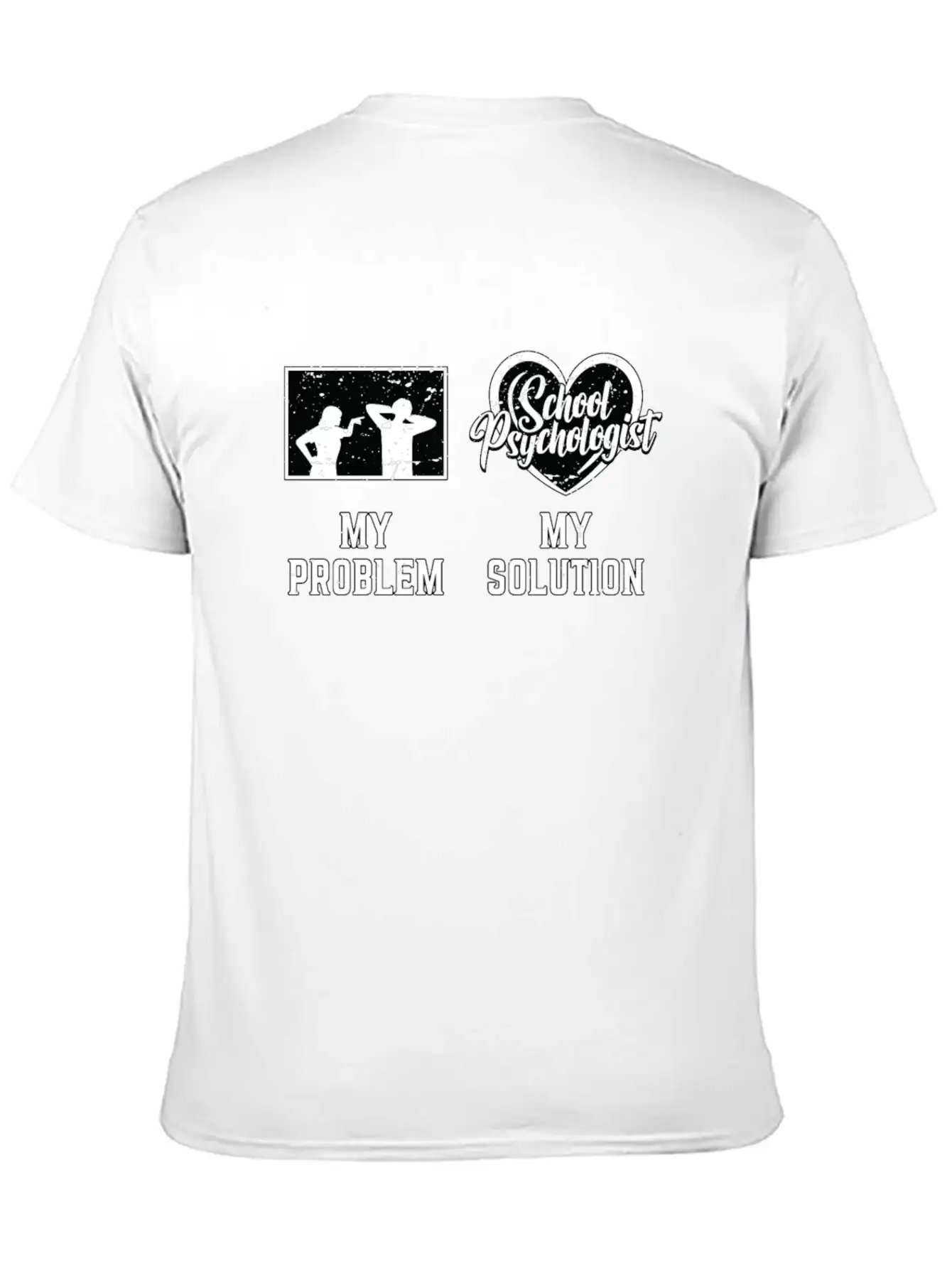 School Psych My Problem My Solution Pictogram Dad Breathable Graphic T-Shirt – Perfect For Casual Days