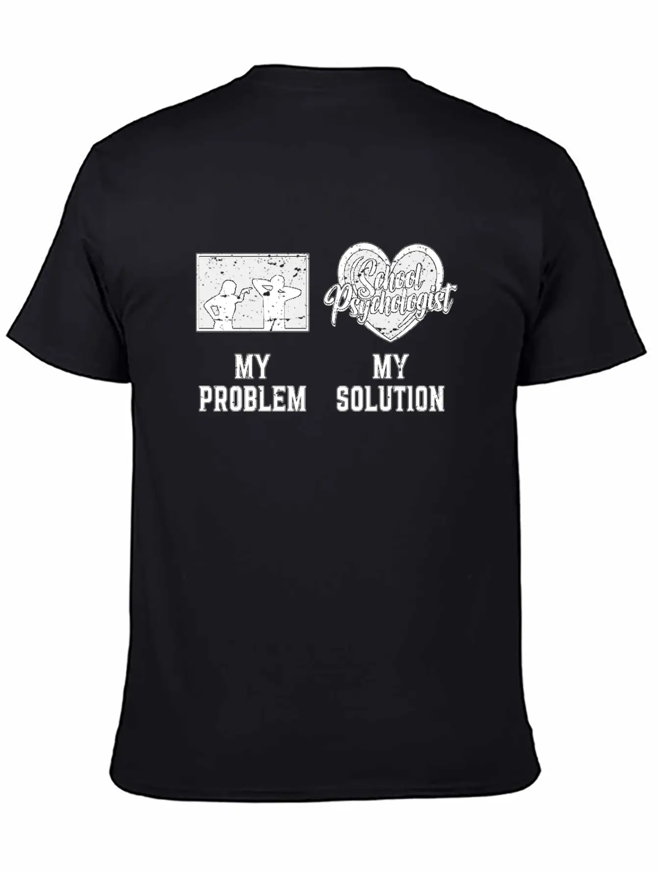 School Psych My Problem My Solution Pictogram Dad Breathable Graphic T-Shirt – Perfect For Casual Days