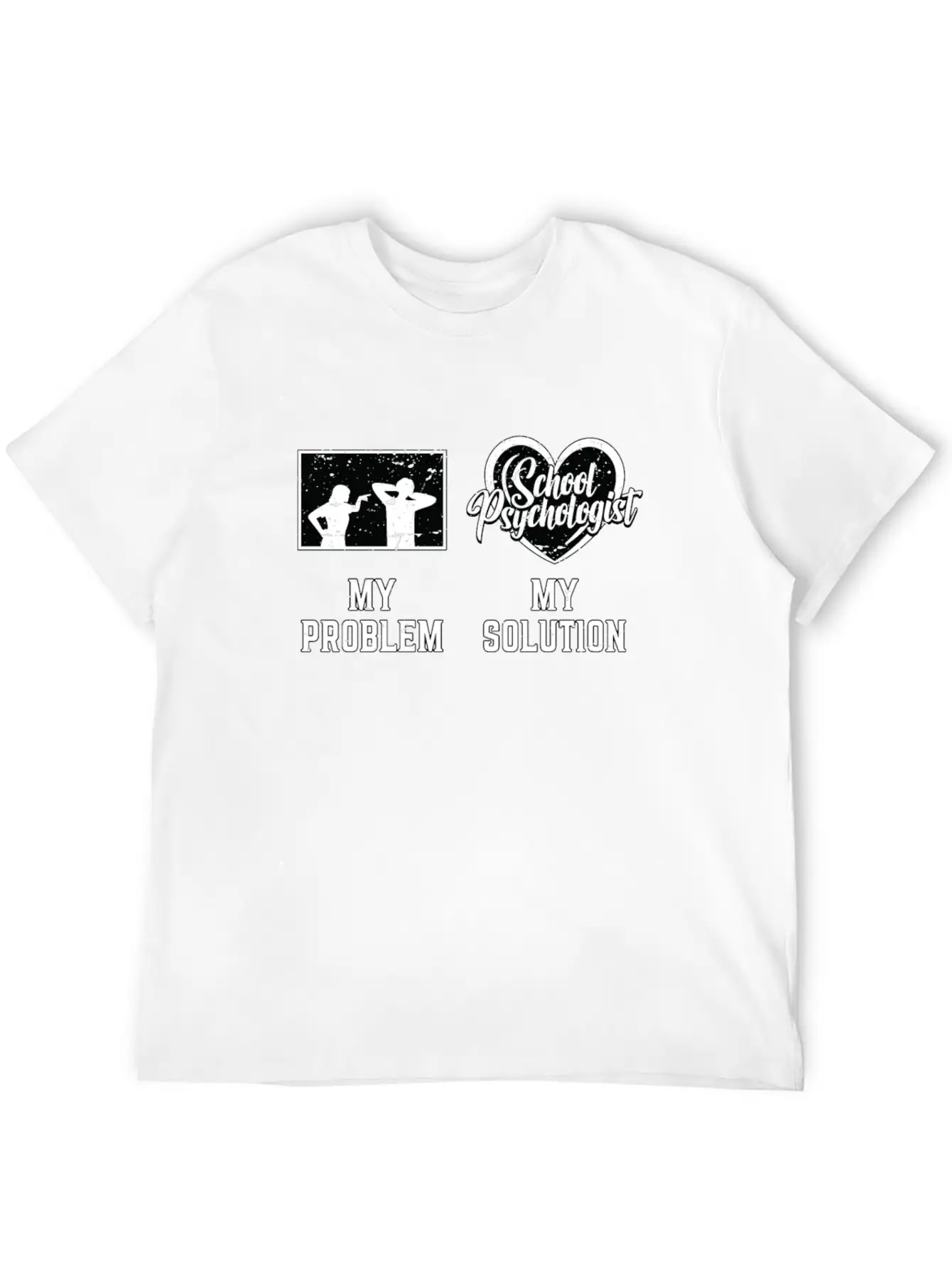 School Psych My Problem My Solution Pictogram Dad Breathable Graphic T-Shirt – Perfect For Casual Days