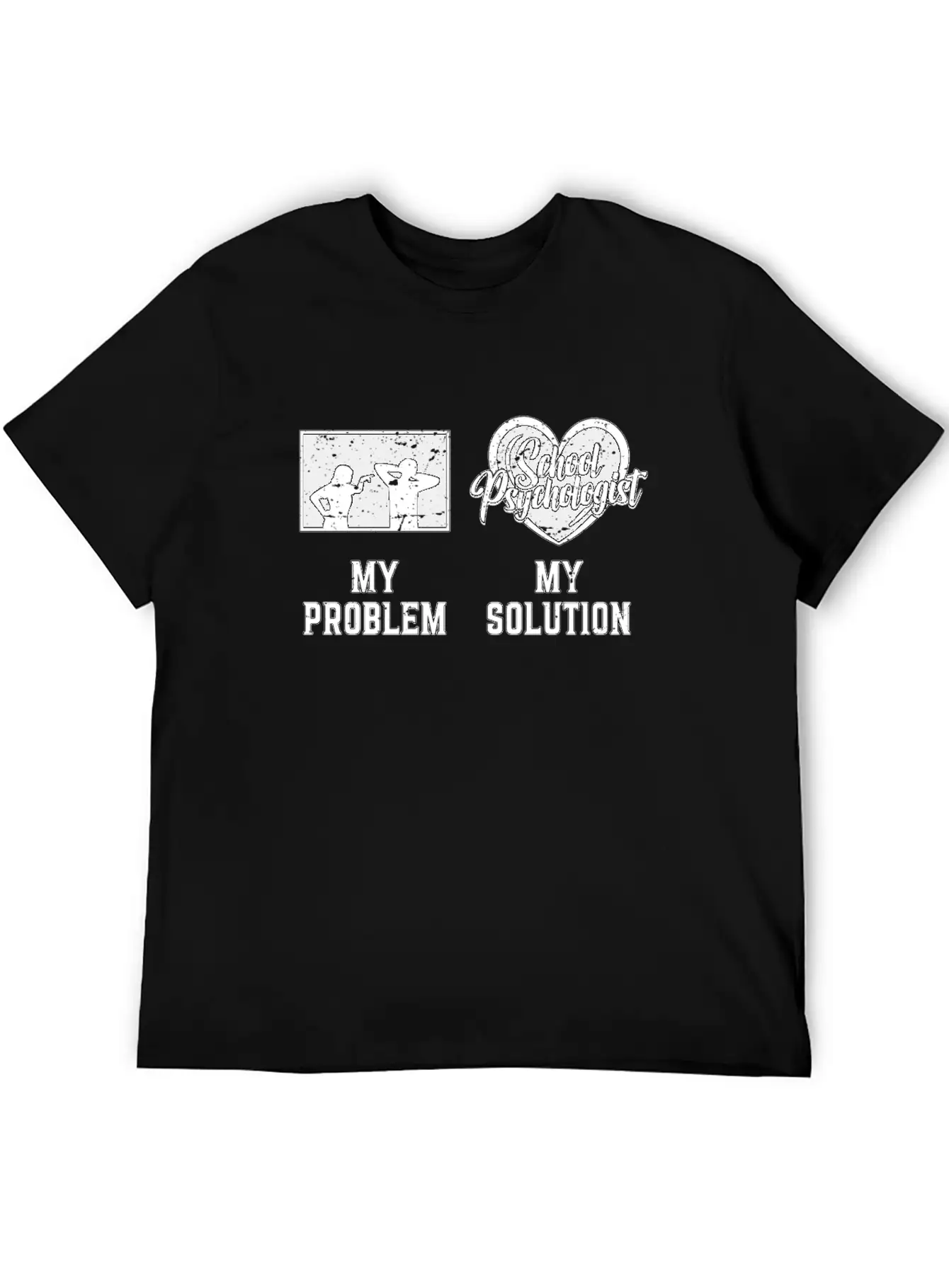 School Psych My Problem My Solution Pictogram Dad Breathable Graphic T-Shirt – Perfect For Casual Days