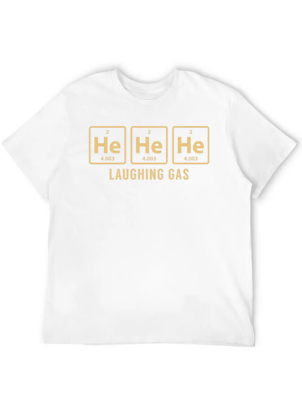 Science Chemical He He He Laughing Gas Funny Gift Basic Graphic T-Shirt – Daily Comfort In Soft Cotton