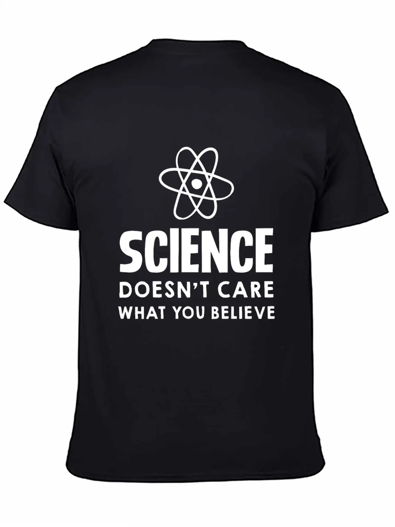 Science Doesn't Care What You Believe Design Unisex Casual T-Shirt – Clean Design For Daily Comfort