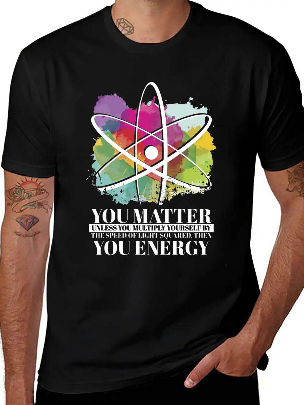 Science Quote Gift You Matter You Energy Timeless Short Sleeve Tee – Comfy And Minimalist Design