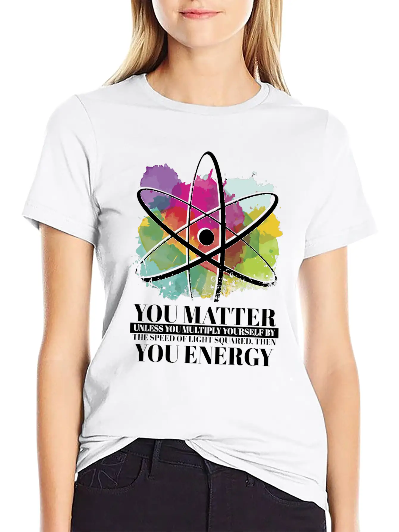 Science Quote Gift You Matter You Energy Timeless Short Sleeve Tee – Comfy And Minimalist Design