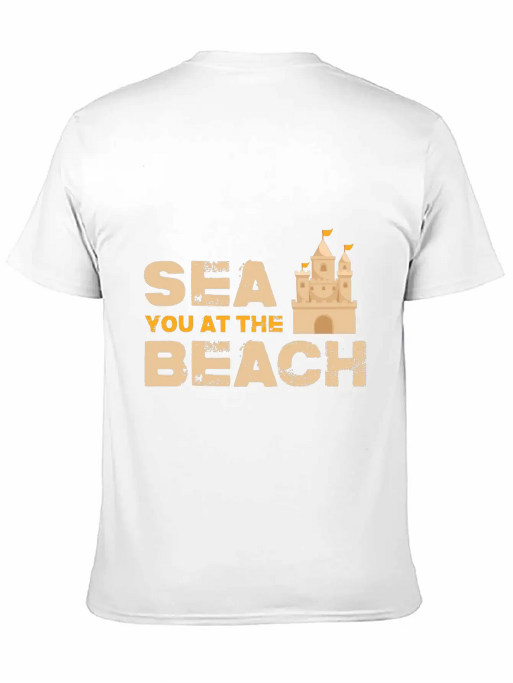 Sea You At The Beach - Sand Castle Gift Idea Stylish Everyday T-Shirt – Unisex Basic Cotton Tee