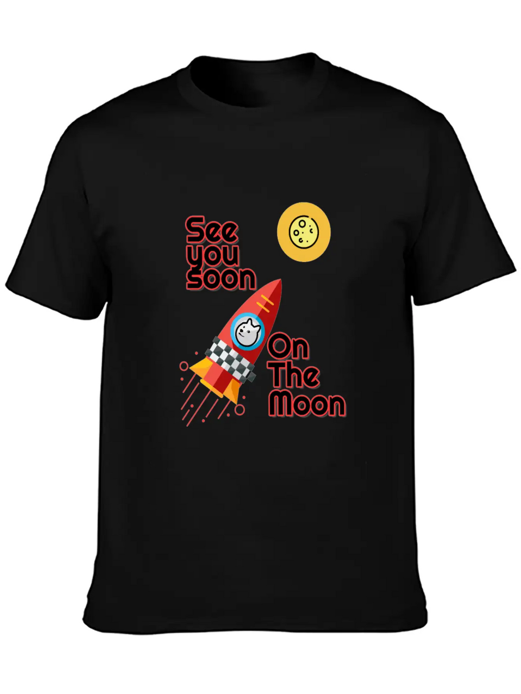 See You Soon On The Moon.See You On The Moon. Classic Cotton Tee – Unisex Comfort For Any Season